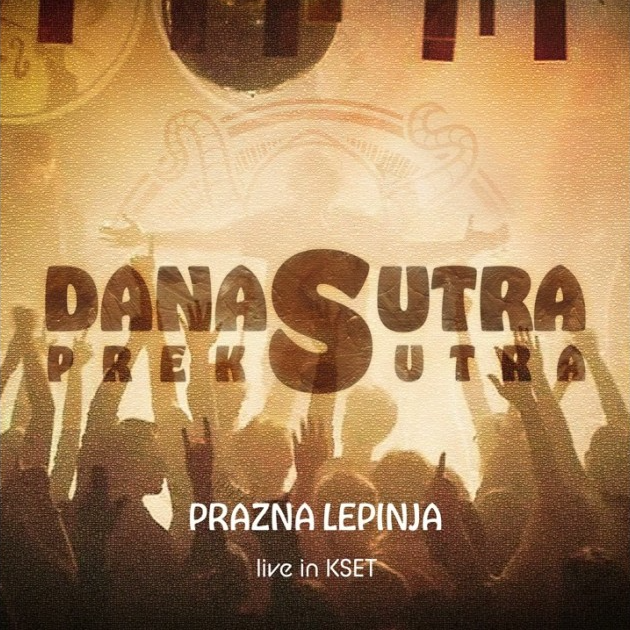 Izdanje Prazna Lepinja - DANASUTRAPREKSUTRA